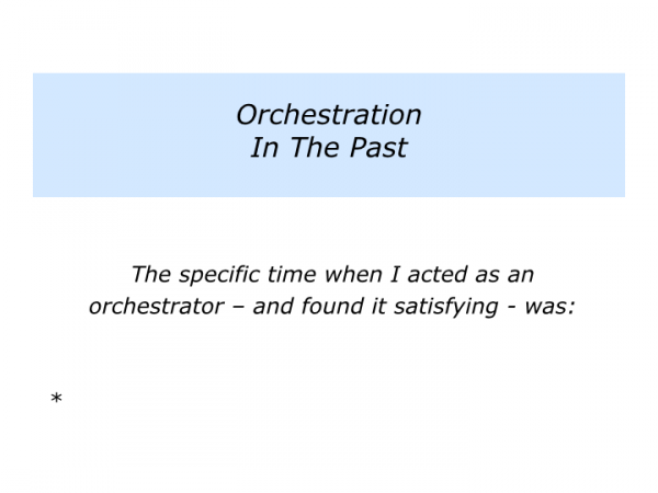 o-is-for-being-a-good-orchestrator-the-positive-encourager